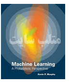 Machine Learning: A Probabilistic Perspectiv