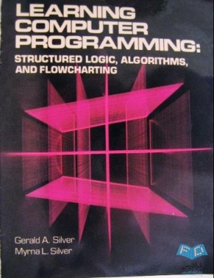 Learning computer programming: Structured logic, algorithms, and flowcharting